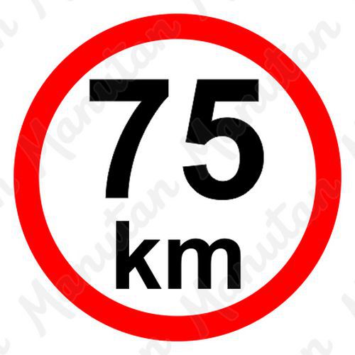 Munkavédelmi táblák - Sebességkorlátozás 75 km/h